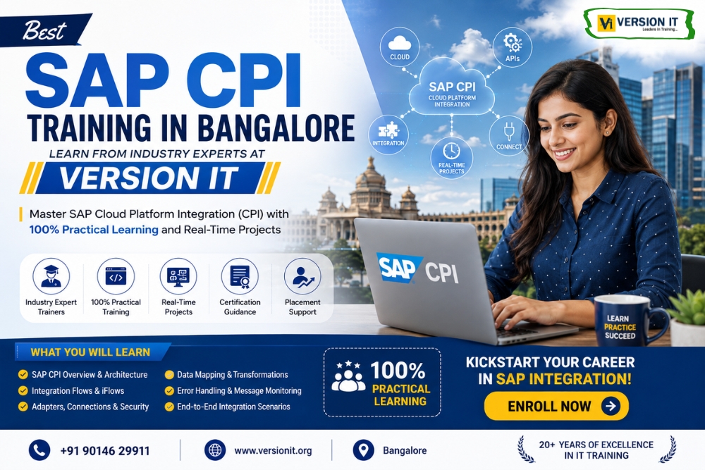 You are currently viewing Best SAP CPI Training in Bangalore – Learn from Industry Experts at Version IT
