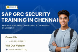 Read more about the article SAP GRC Security Training in Chennai – Skills, Certification & Career Path | Version IT