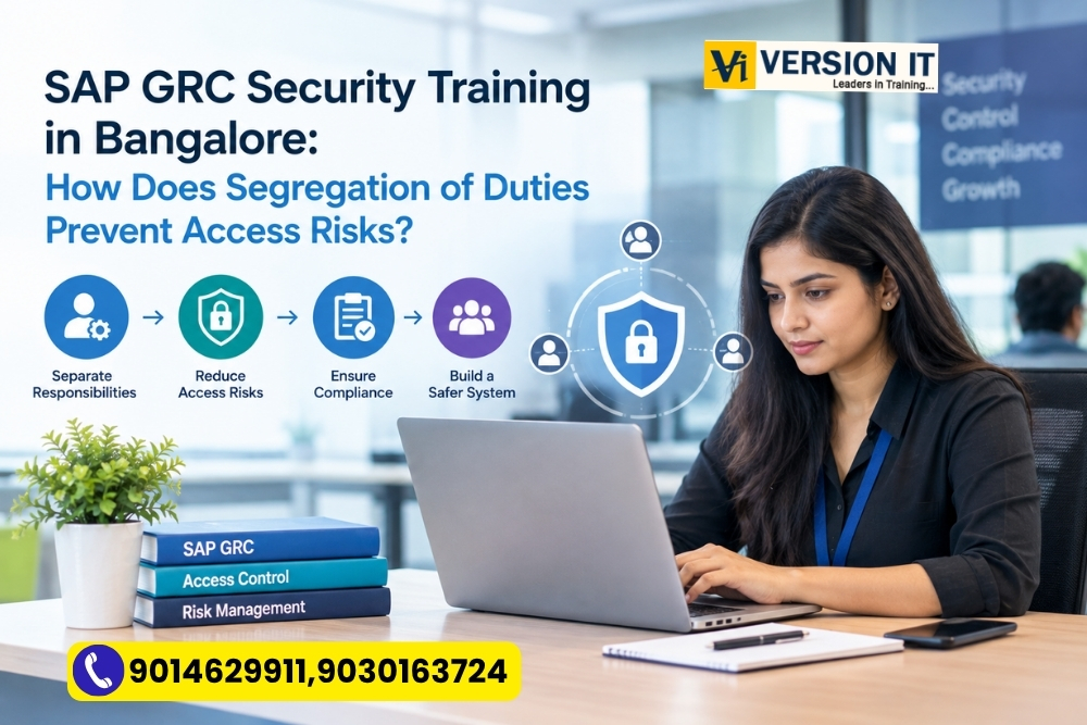 You are currently viewing SAP GRC Security Training in Bangalore: How Does Segregation of Duties Prevent Access Risks?