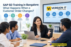 Read more about the article SAP SD Training in Bangalore: What Happens When a Customer Order Changes?